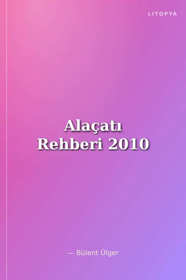 Alaçatı Rehberi 2010