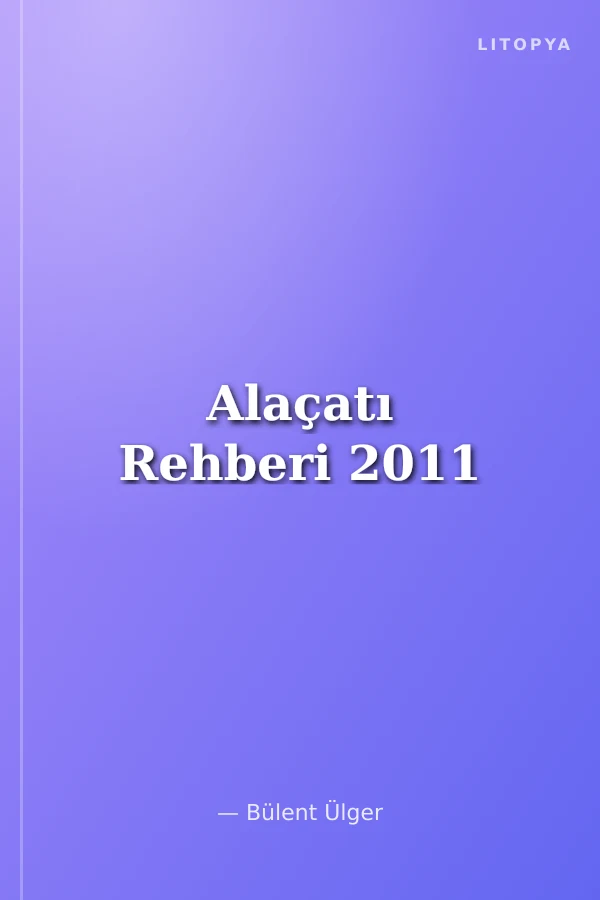 Alaçatı Rehberi 2011
