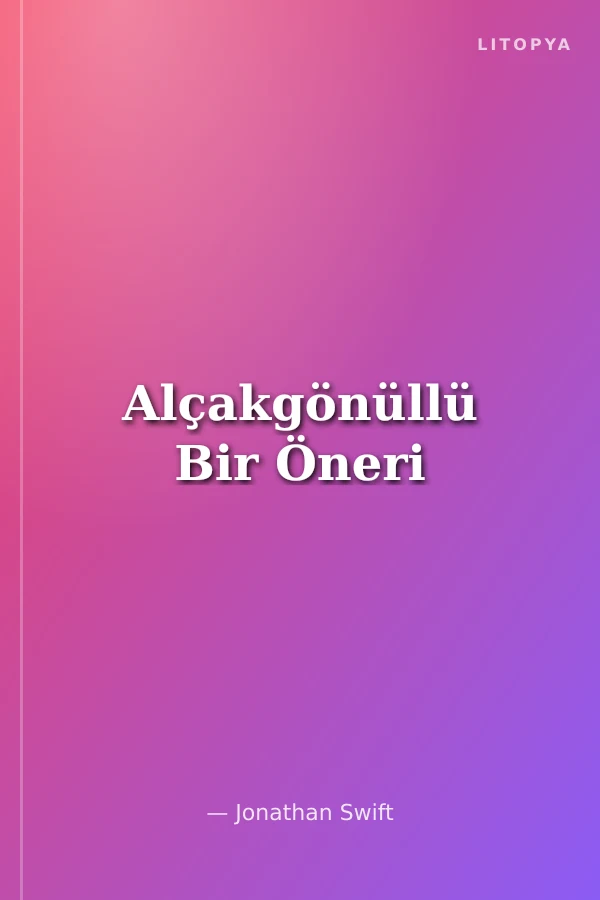 Alçakgönüllü Bir Öneri
