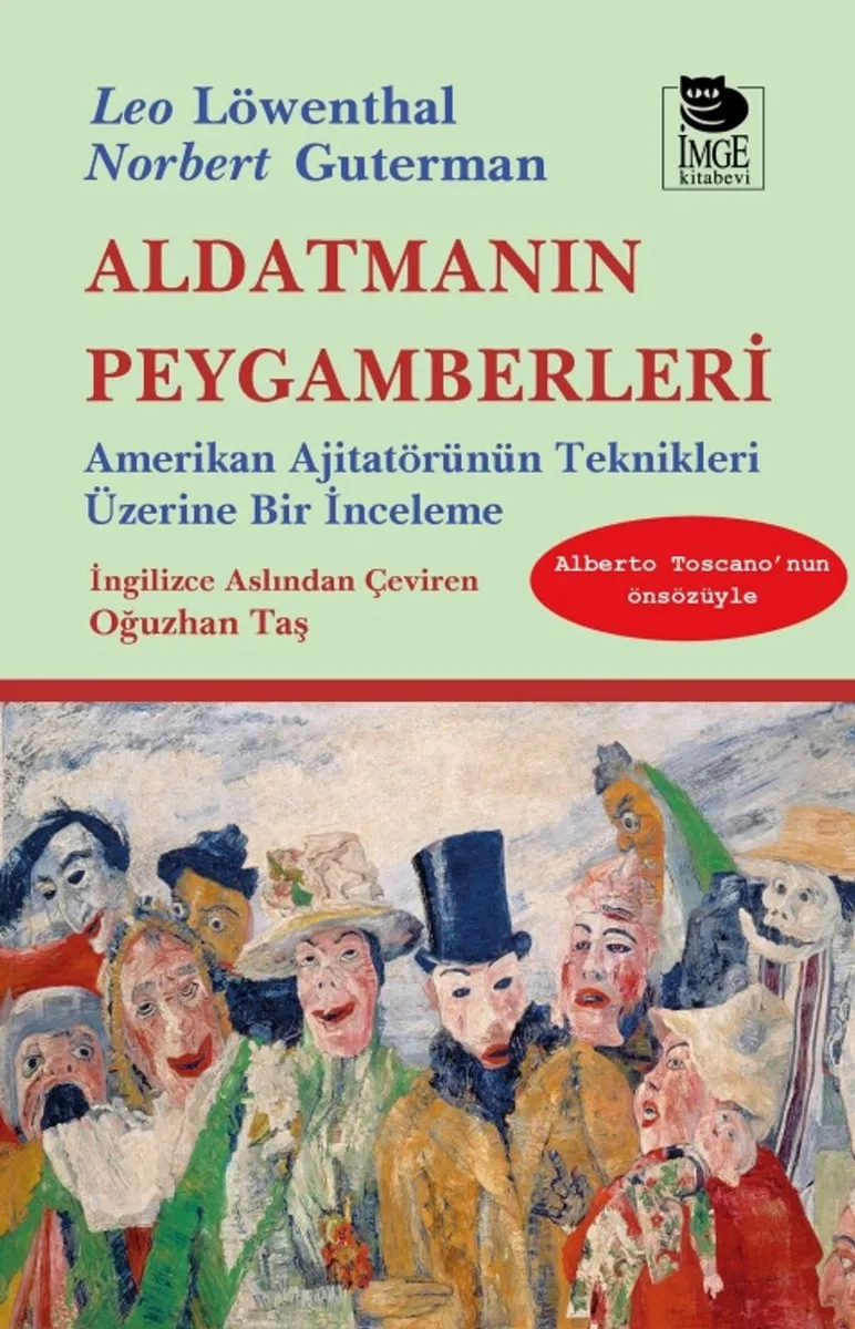 Aldatmanın Peygamberleri Amerikan Ajitatörünün Teknikleri Üzerine Bir İnceleme