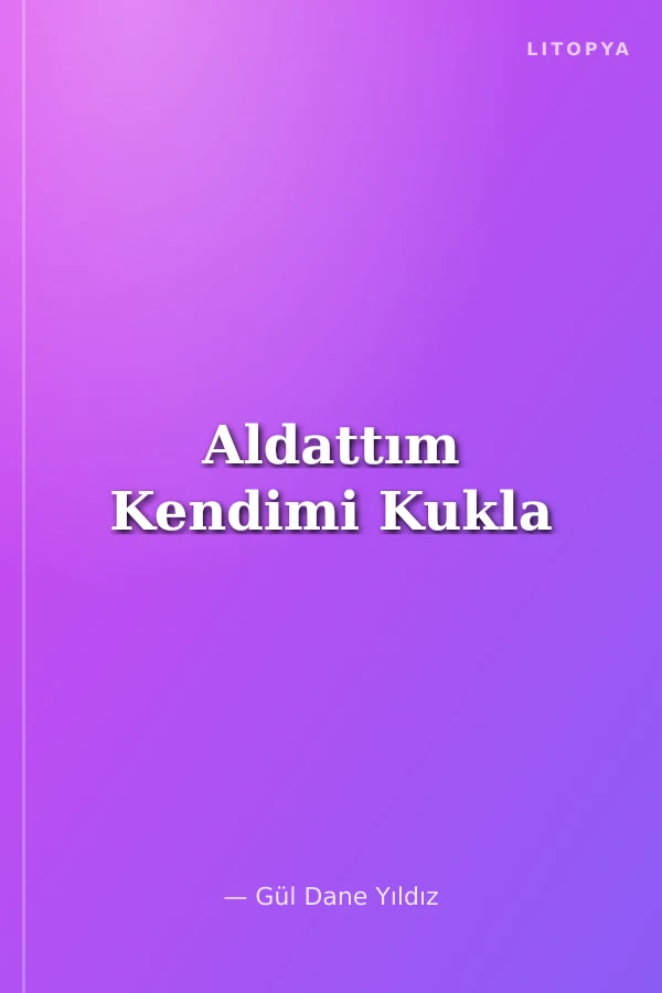 Aldattım Kendimi Kukla