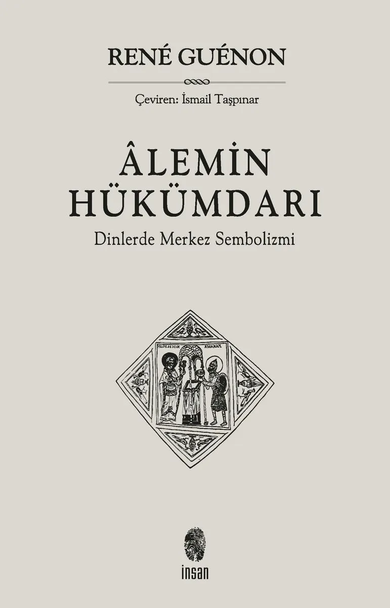 Alemin Hükümdarı Dinlerde Merkez Sembolizmi