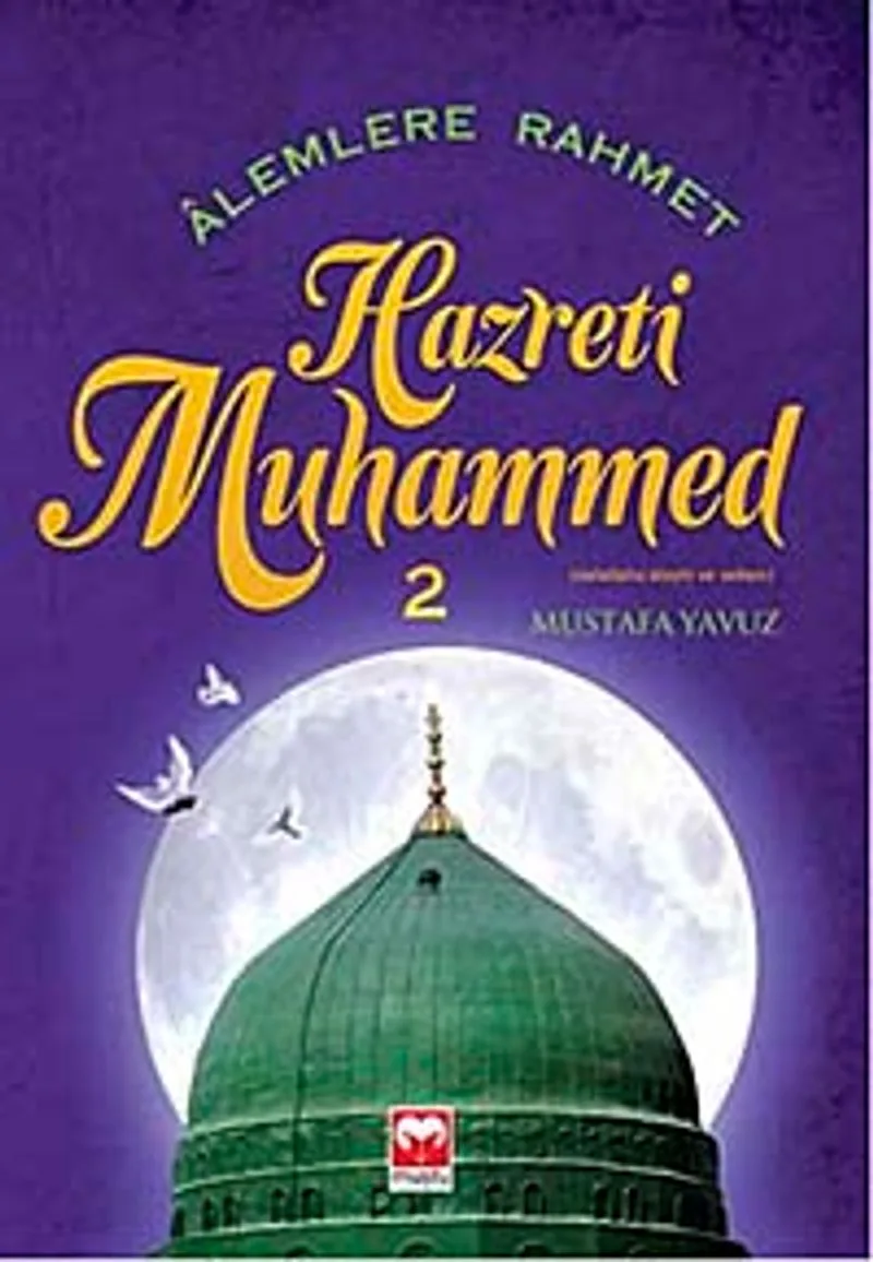 Alemlere Rahmet Hazreti Muhammed -2