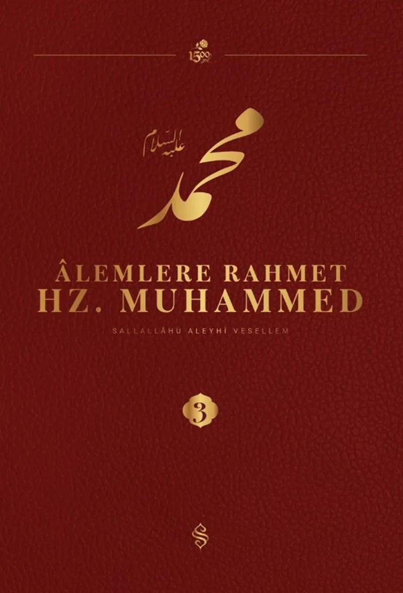 Alemlere Rahmet Hz. Muhammed (s.a.v.) 3
