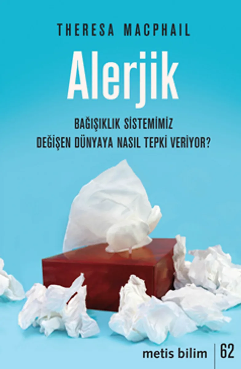 Alerjik Bağışıklık Sistemimiz Değişen Dünyaya Nasıl Tepki Veriyor?