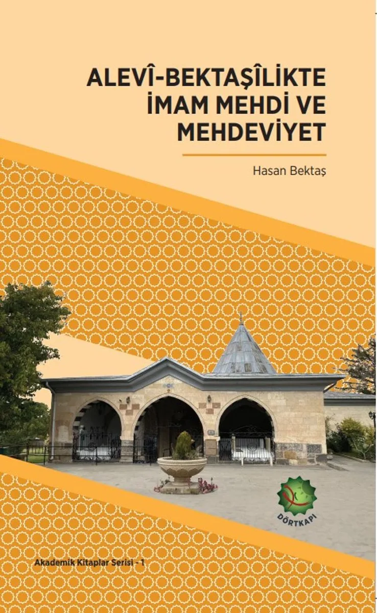 Alev&icirc;-Bektaş&icirc;likte İmam Mehdi ve Mehdeviyet