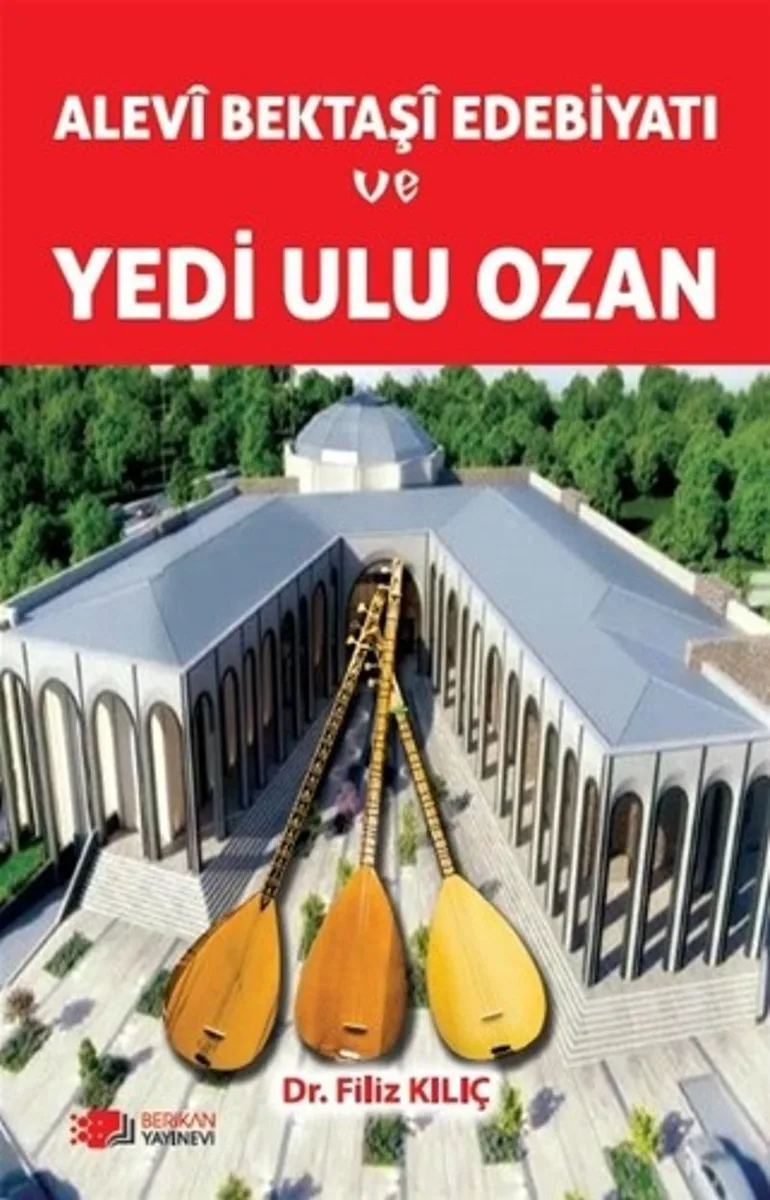 Alevi Bektaşi Edebiyatı ve Yedi Ulu Ozan