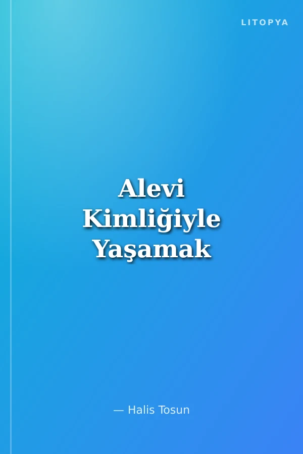 Alevi Kimliğiyle Yaşamak