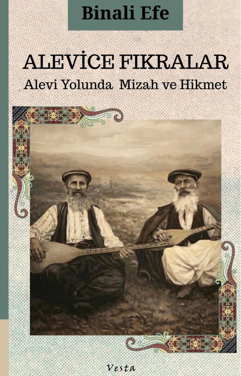 Alevice Fıkralar Alevilik Yolunda Mizah Ve Hikmet