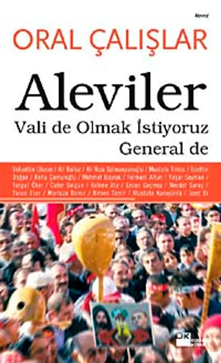 Aleviler Vali de Olmak İstiyoruz General de