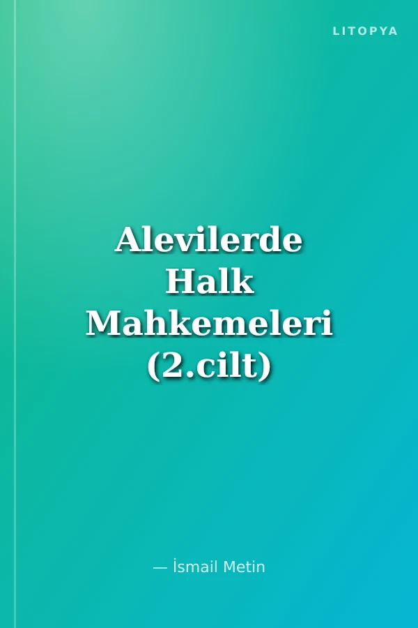 Alevilerde Halk Mahkemeleri (2.cilt)