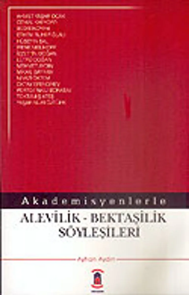 Alevilik - Bektaşilik Söyleşileri Akademisyenlerle