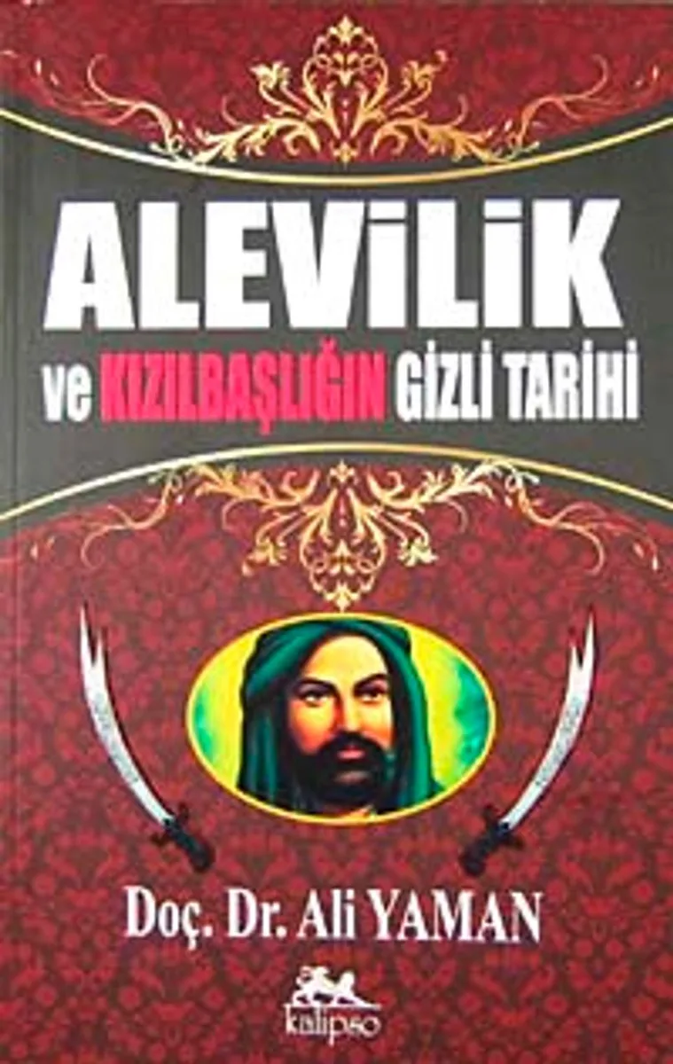 Alevilik Ve Kızılbaşlığın Gizli Tarihi