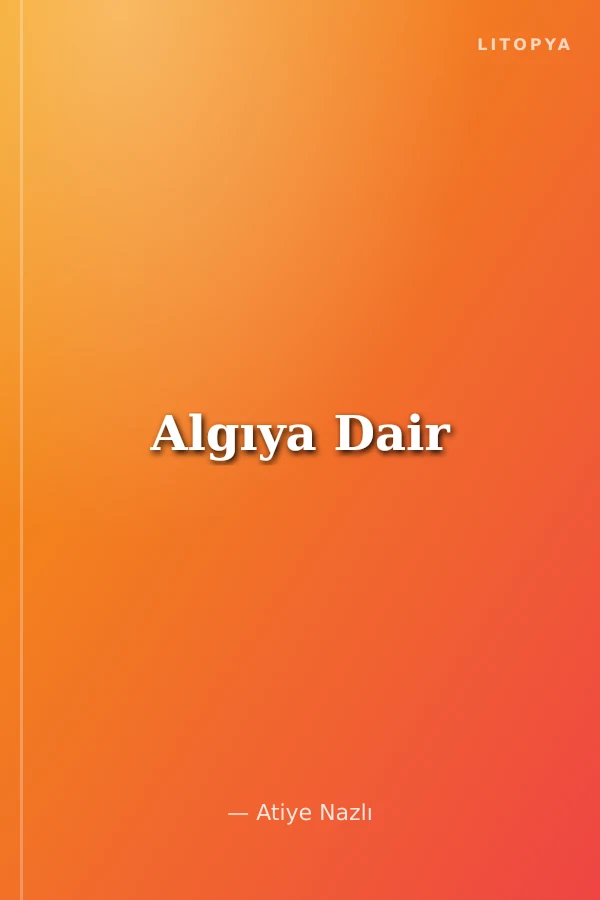 Algıya Dair