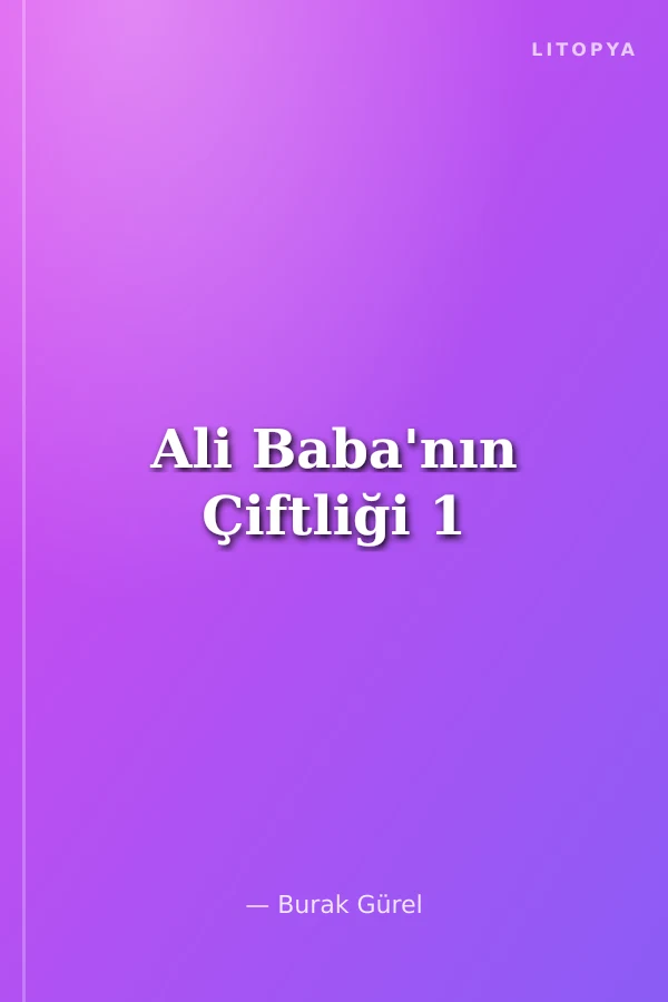 Ali Baba'nın Çiftliği 1