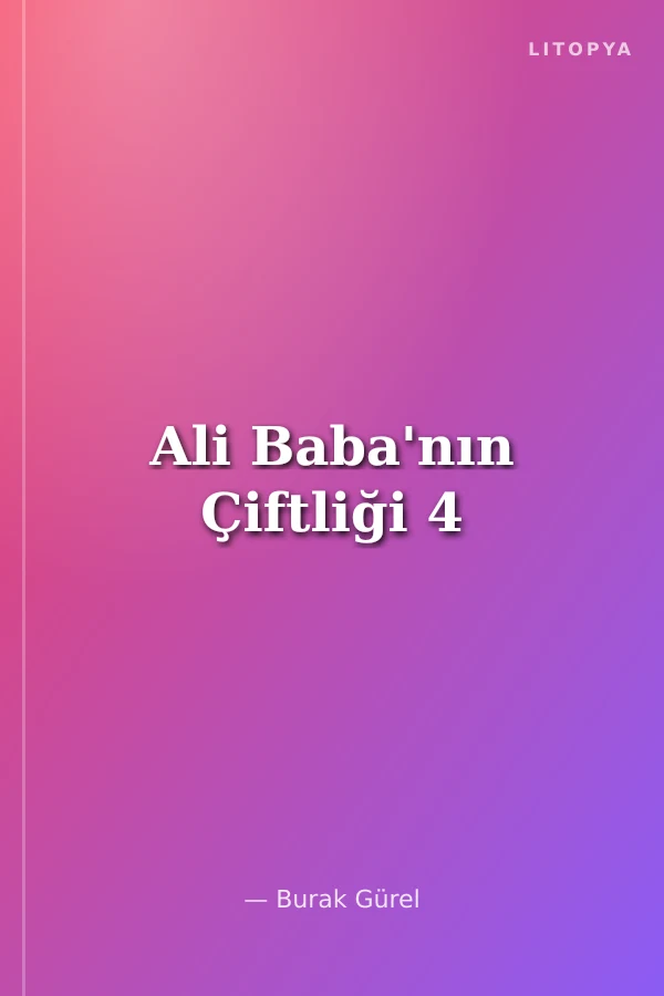 Ali Baba'nın Çiftliği 4