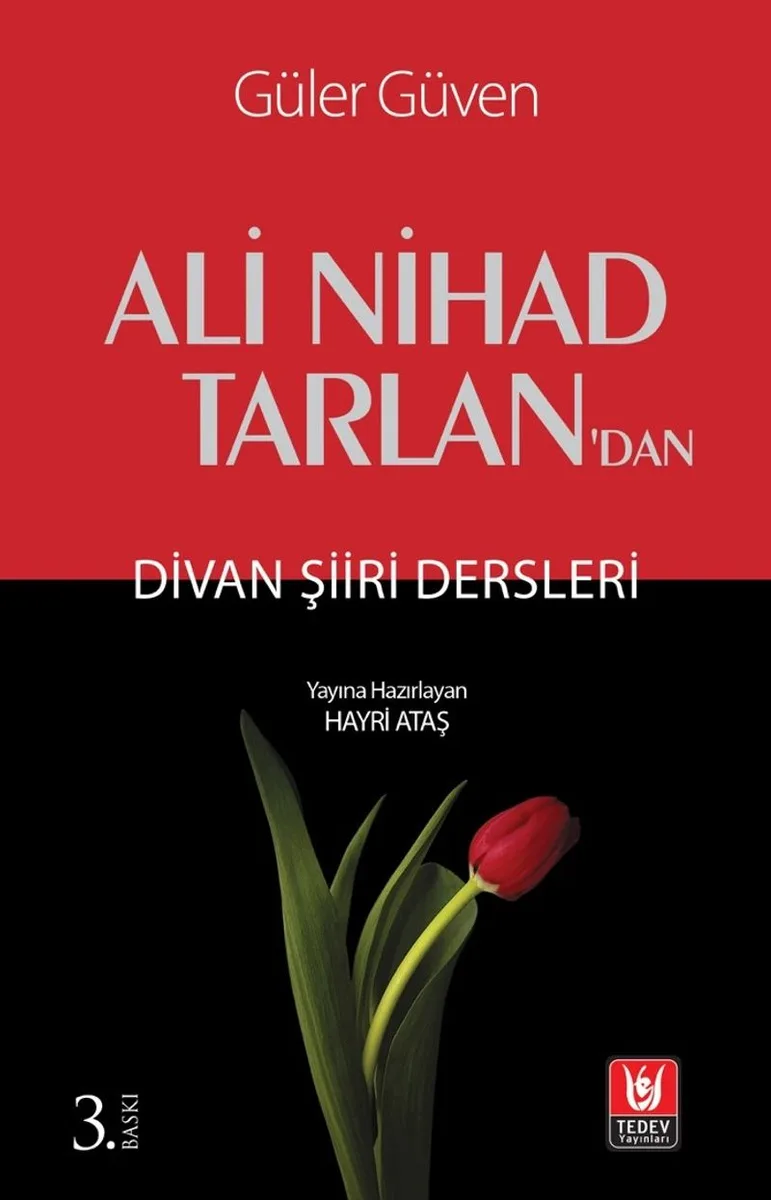 Ali Nihad Tarlan'dan Divan Şiiri Dersleri