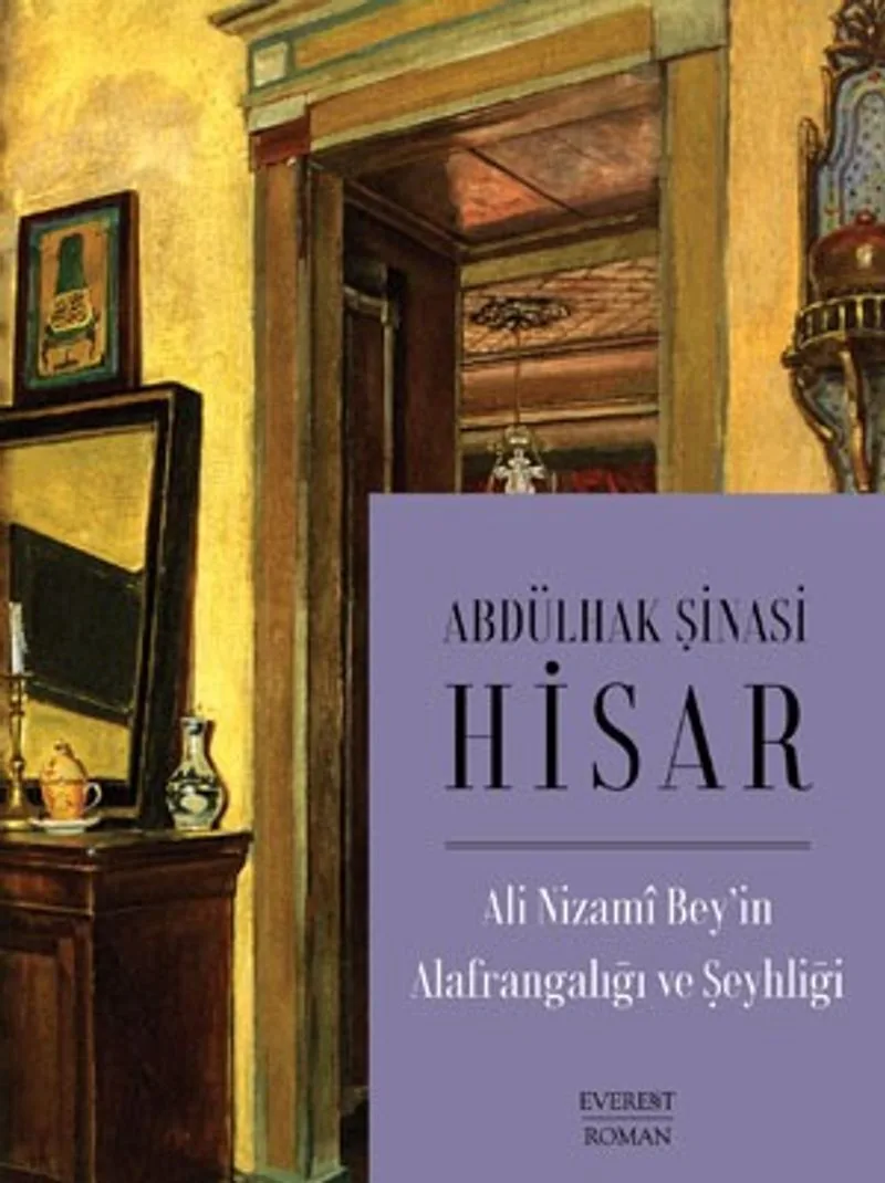 Ali Nizami Bey'in Alafrangalığı ve Şeyhliği (Karton Kapak)