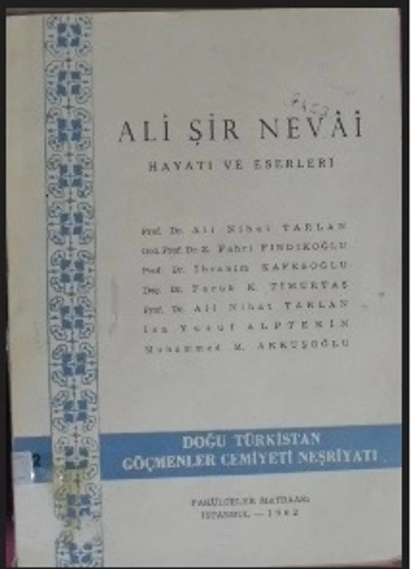 Ali Şir Nevai / Hayatı ve Eserleri Kod: 12-E-21
