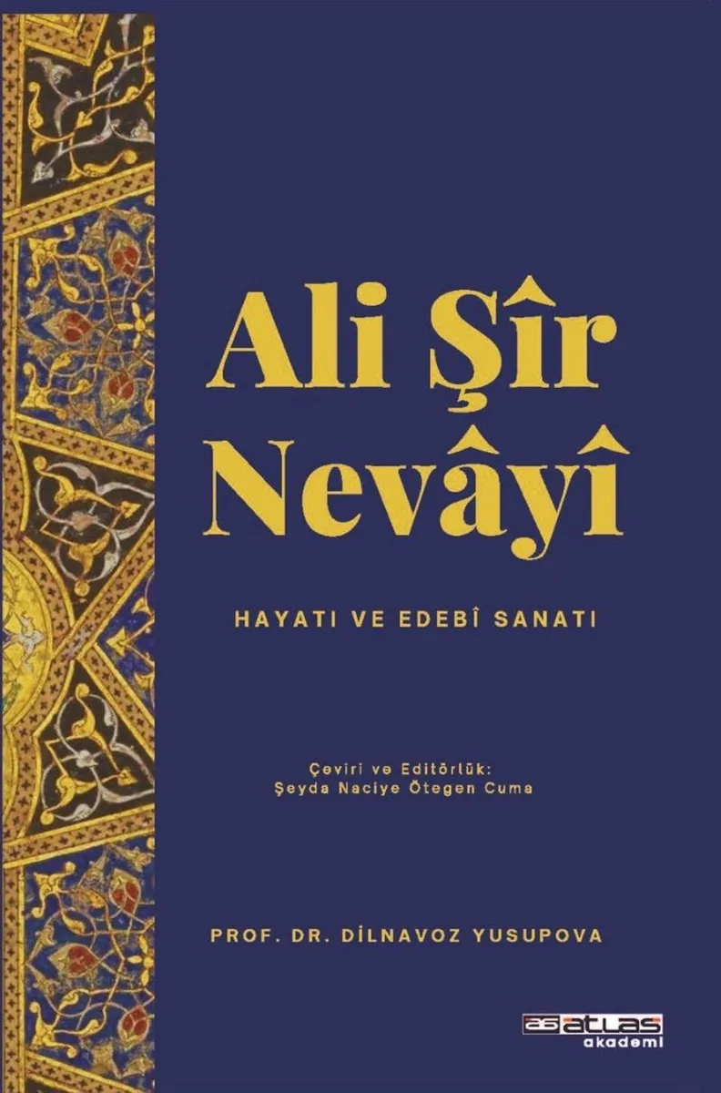 Ali Sir Nevayi Hayatı Sanatı Edebi Sanatı