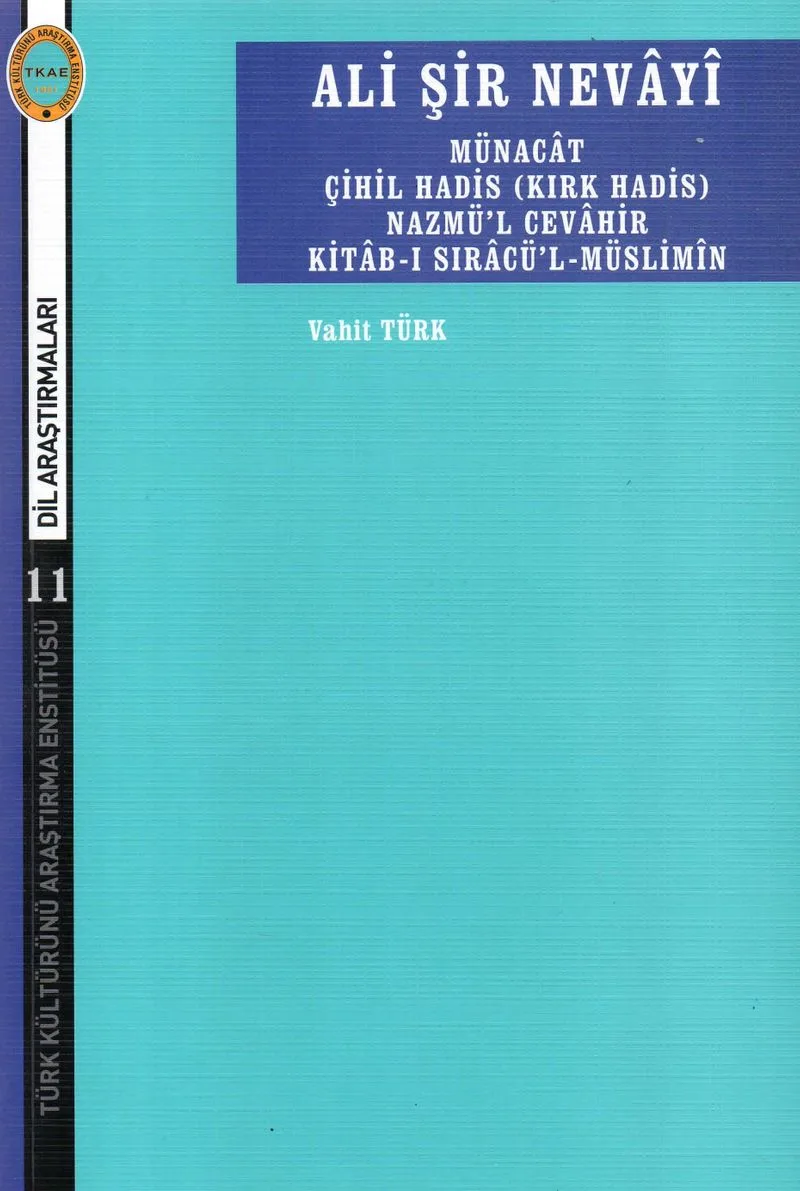 Ali Şir Nevayi Minacat Çhil Hadis (Kırk Hadis) Nazmül Cevahir Kitab-ı Sıracü'l Müslimin