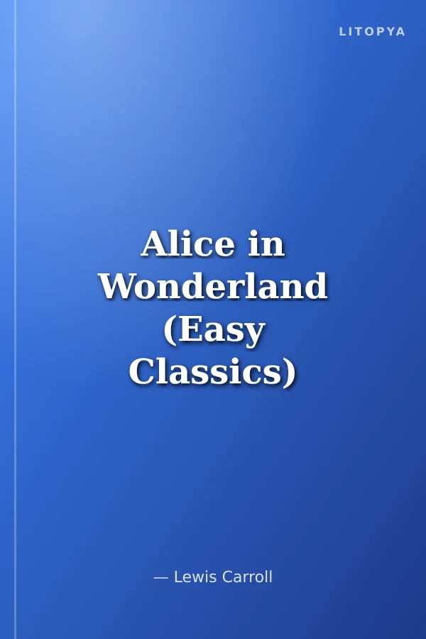 Alice in Wonderland (Easy Classics)