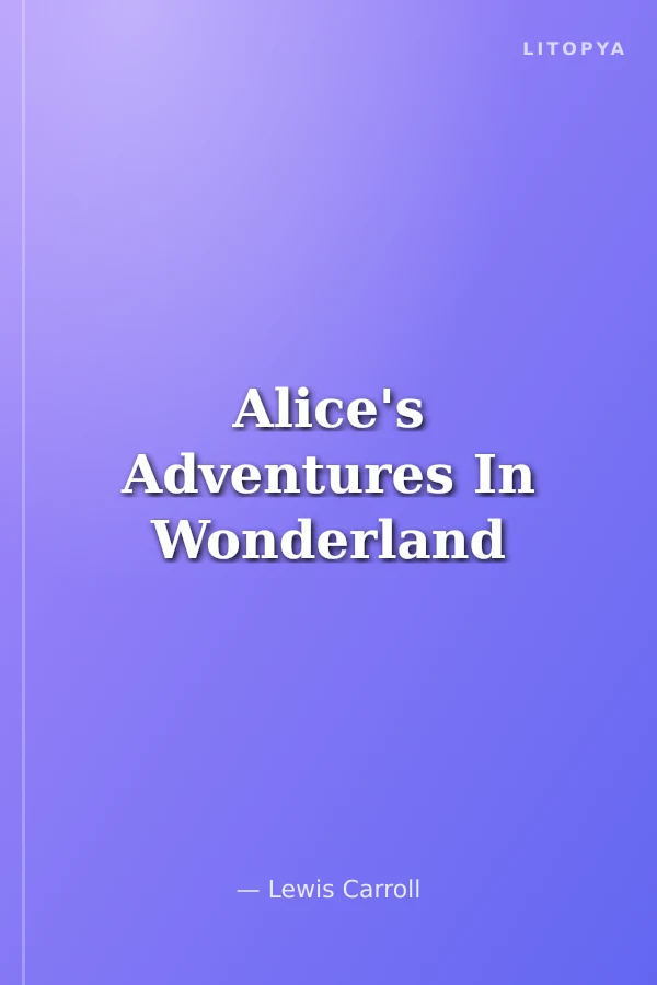Alice's Adventures In Wonderland