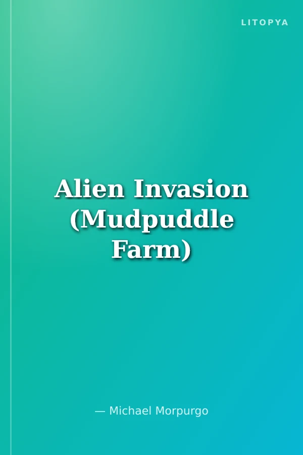 Alien Invasion (Mudpuddle Farm)
