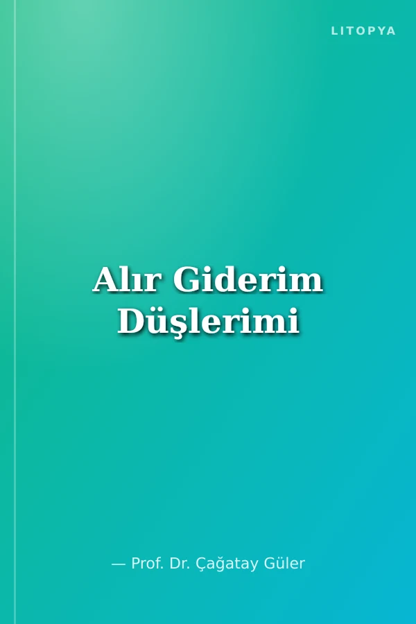 Alır Giderim Düşlerimi