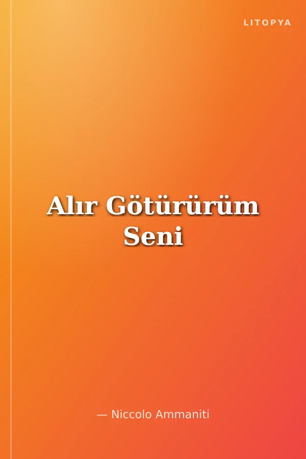 Alır Götürürüm Seni