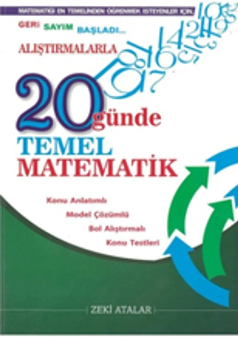 Alıştırmalarla 20 Günde Temel Matematik