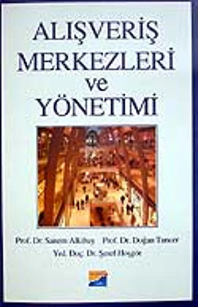 Alışveriş Merkezleri ve Yönetimi