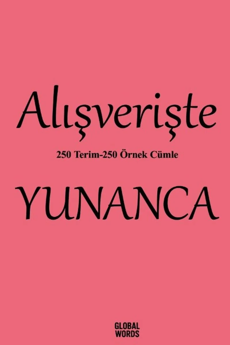 Alışverişte Yunanca 250 Terim 250
