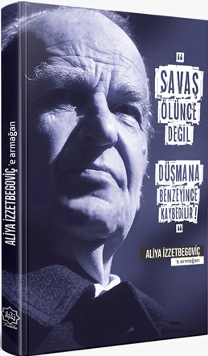 Aliya İzzetbegoviç'e Armağan (Ajanda)