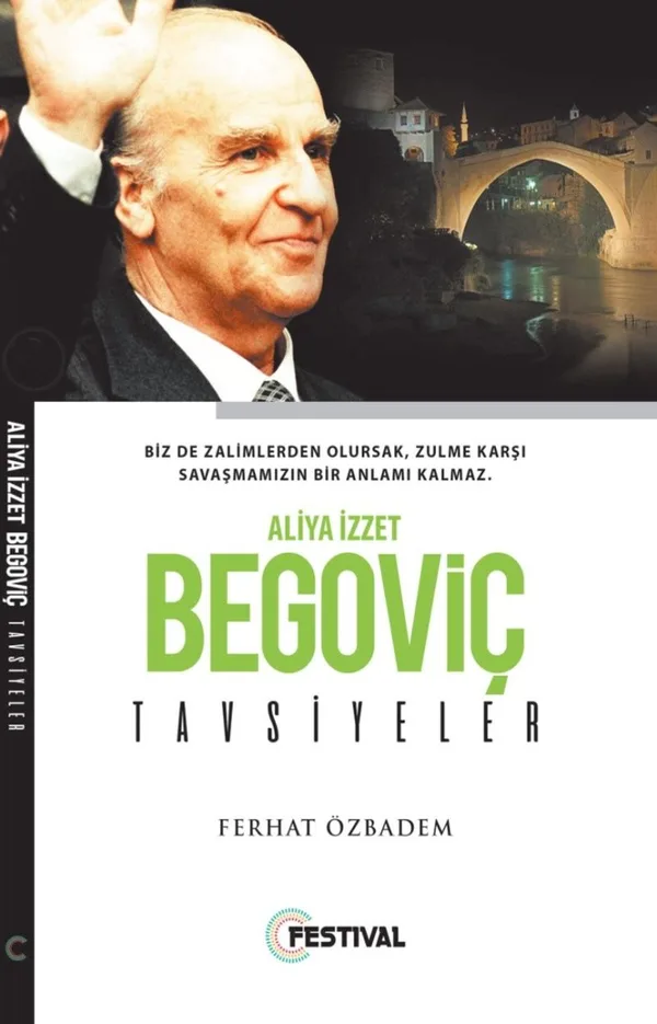 Aliya İzzetbegoviç / Tavsiyeler