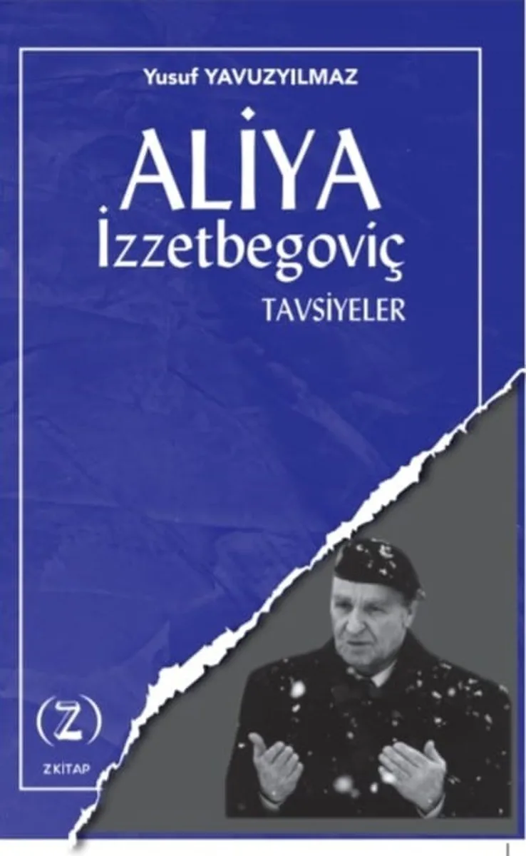 Aliya İzzetbegoviç / Tavsiyeler