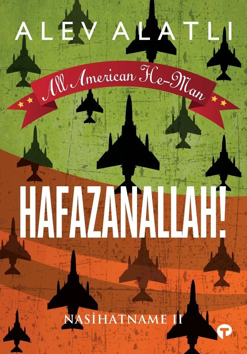 All American He-Man - Hafazanallah! Nasihatname II