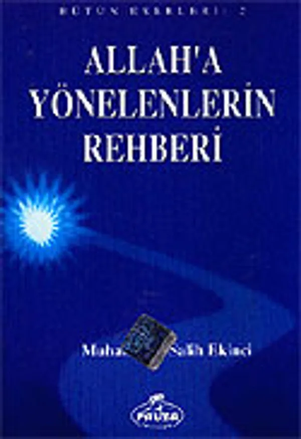 Allah'a Yönelenlerin Rehberi