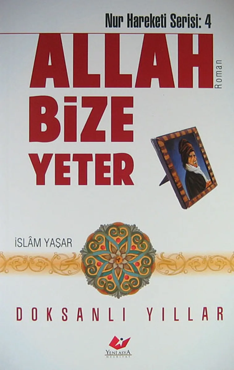 Allah Bize Yeter Doksanlı Yıllar