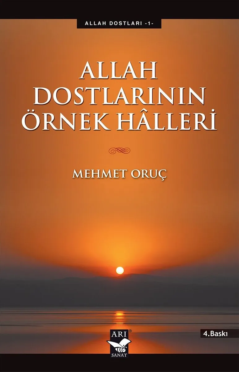 Allah Dostlarının Örnek Halleri