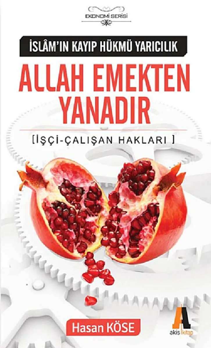 Allah Emekten Yanadır İşçi-Çalışan Hakları