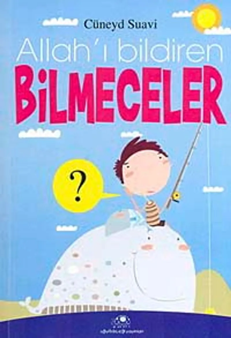Allah'ı Bildiren Bilmeceler