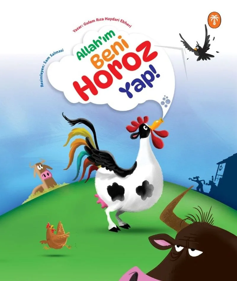 Allah'ım Beni Horoz Yap