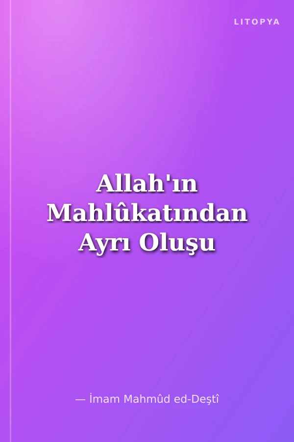 Allah'ın Mahlûkatından Ayrı Oluşu