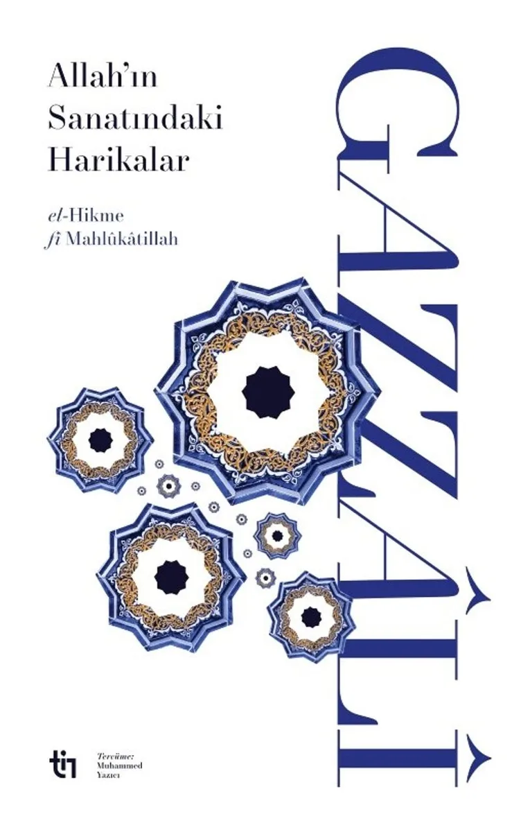Allah'ın Sanatındaki Harikalar -el-Hikme f&icirc; Mahl&ucirc;katillah