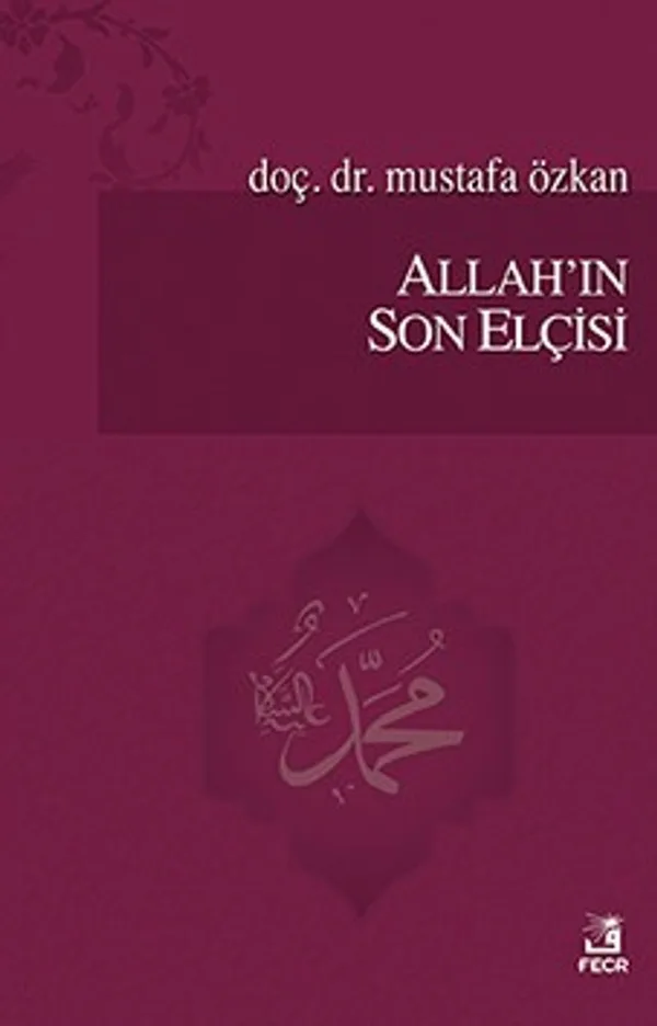 Allah'ın Son Elçisi