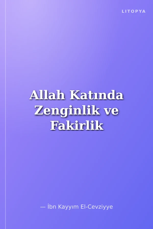 Allah Katında Zenginlik ve Fakirlik