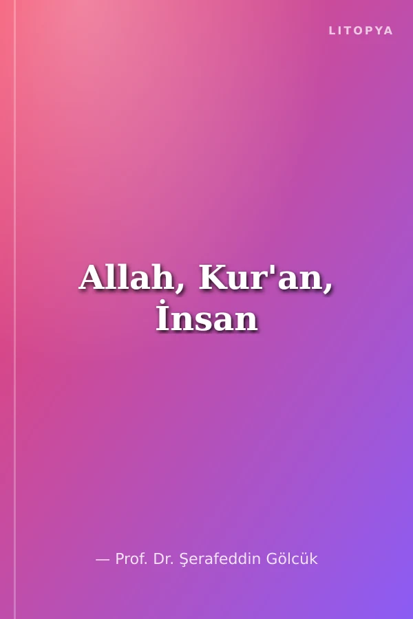 Allah, Kur'an, İnsan