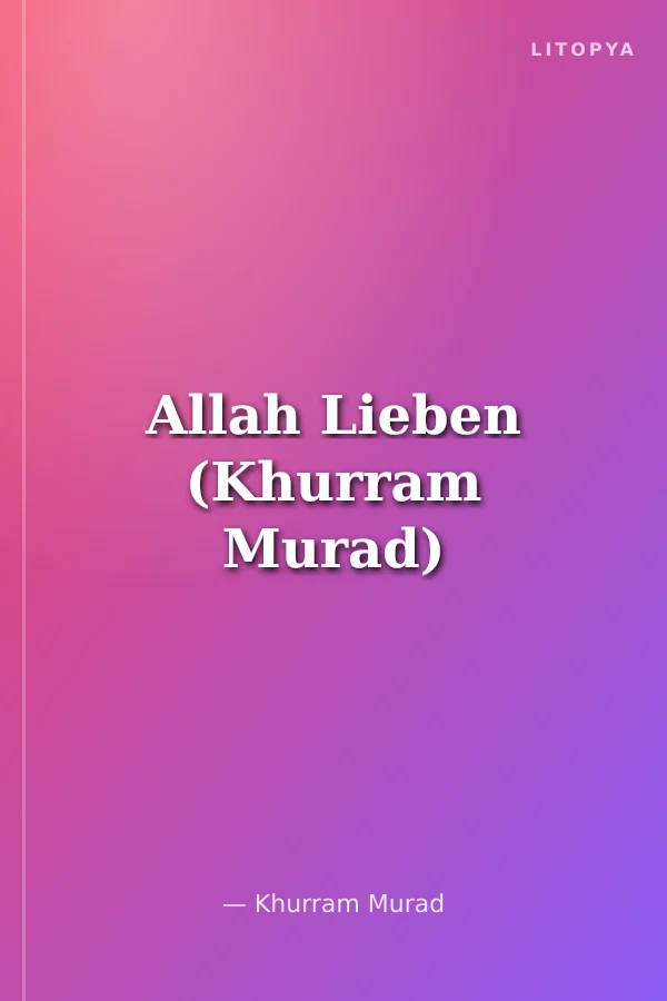 Allah Lieben (Khurram Murad)