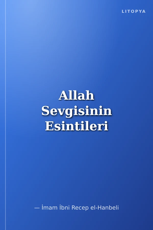 Allah Sevgisinin Esintileri
